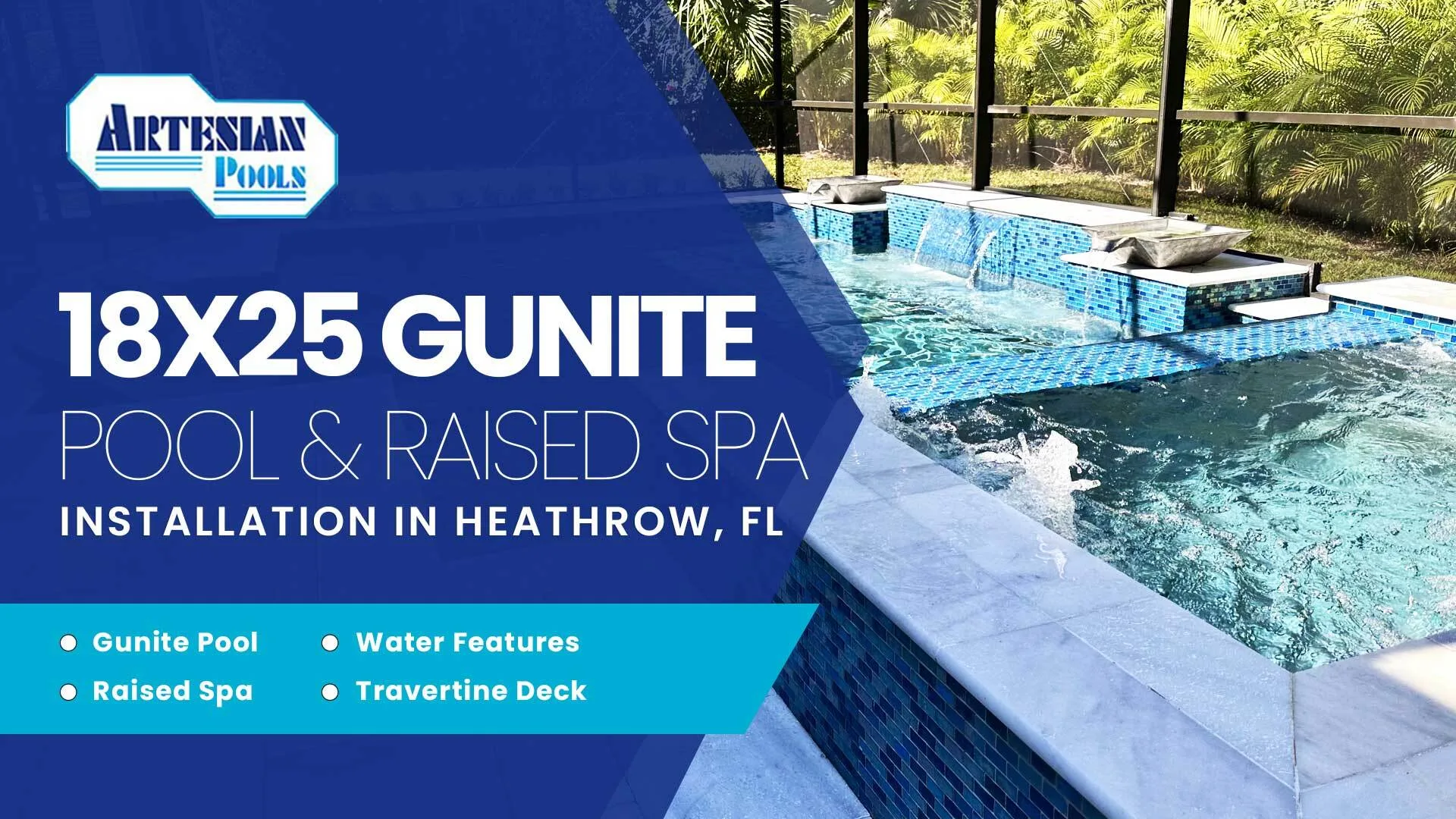18x25 gunite pool installation with raised spa, water features, and travertine deck in Heathrow, FL